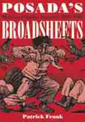 Frank |  Posada's Broadsheets | Buch |  Sack Fachmedien