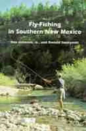 Johnson / Smorynski |  Fly-Fishing in Southern New Mexico | Buch |  Sack Fachmedien