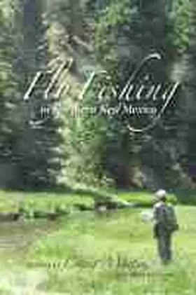 Martin |  Fly Fishing in Northern New Mexico | Buch |  Sack Fachmedien