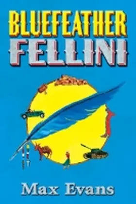 Evans | Bluefeather Fellini | Buch | 978-0-8263-4260-7 | www2.sack.de