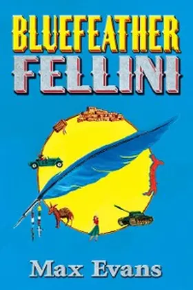 Evans |  Bluefeather Fellini | eBook | Sack Fachmedien
