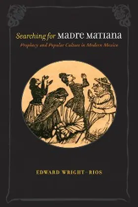 Wright-Rios |  Searching for Madre Matiana | eBook | Sack Fachmedien