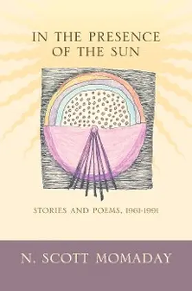 Momaday |  In the Presence of the Sun | eBook | Sack Fachmedien