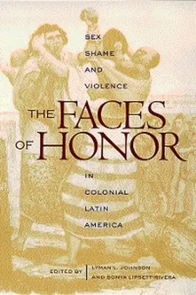 Johnson / Lipsett-Rivera |  The Faces of Honor | eBook | Sack Fachmedien