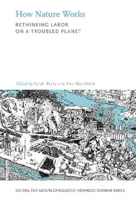 Besky / Blanchette |  How Nature Works | eBook | Sack Fachmedien