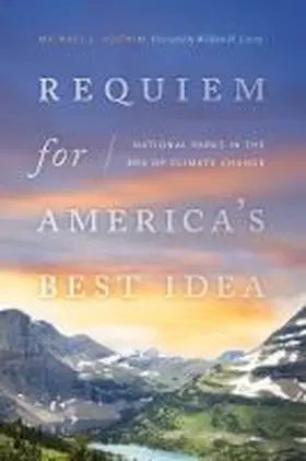 Yochim |  Requiem for America's Best Idea | Buch |  Sack Fachmedien