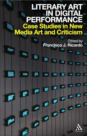 Ricardo |  Literary Art in Digital Performance | Buch |  Sack Fachmedien