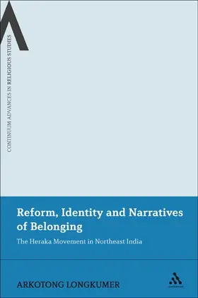 Longkumer |  Reform, Identity and Narratives of Belonging | Buch |  Sack Fachmedien