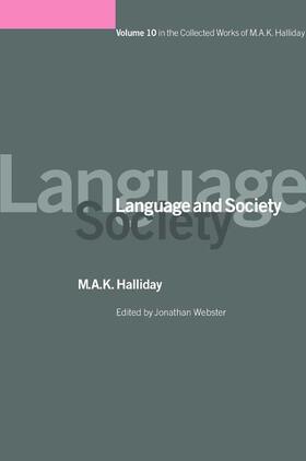 Halliday / Webster |  Language and Society | Buch |  Sack Fachmedien