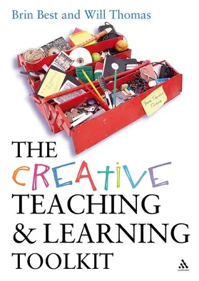 Best / Thomas |  The Creative Teaching and Learning Toolkit | Buch |  Sack Fachmedien
