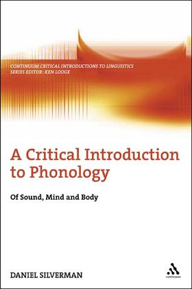 Silverman |  A Critical Introduction to Phonology | Buch |  Sack Fachmedien