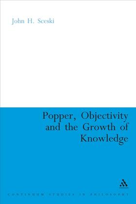 Sceski |  Popper, Objectivity and the Growth of Knowledge | Buch |  Sack Fachmedien