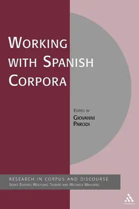 Parodi |  Working with Spanish Corpora | Buch |  Sack Fachmedien
