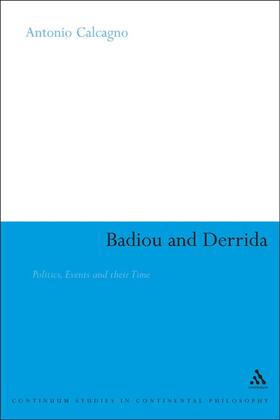 Calcagno |  Badiou and Derrida | Buch |  Sack Fachmedien