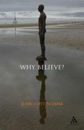 Cottingham |  Why Believe? | Buch |  Sack Fachmedien