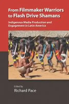 Pace |  From Filmmaker Warriors to Flash Drive Shamans | Buch |  Sack Fachmedien