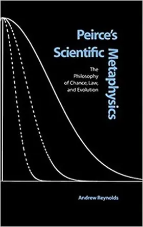 Reynolds |  Peirce's Scientific Metaphysics | eBook | Sack Fachmedien