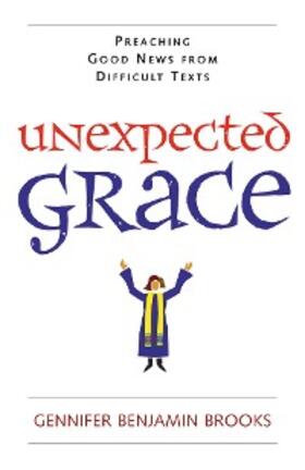 Brooks |  Unexpected Grace | eBook | Sack Fachmedien