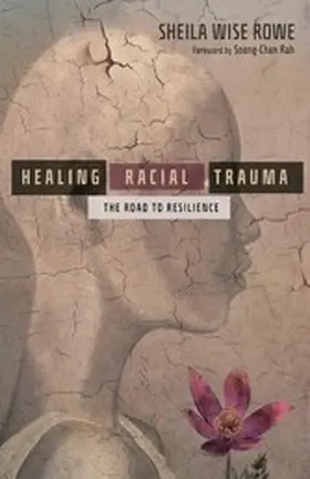 Rowe |  Healing Racial Trauma | eBook | Sack Fachmedien