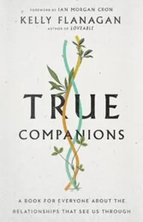 Flanagan |  True Companions | eBook | Sack Fachmedien