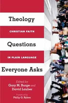 Burge / Lauber |  Theology Questions Everyone Asks | eBook | Sack Fachmedien
