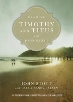 Stott |  Reading Timothy and Titus with John Stott | eBook | Sack Fachmedien