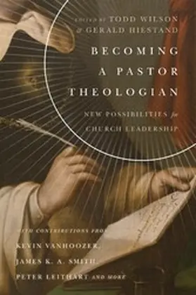 Wilson |  Becoming a Pastor Theologian | eBook | Sack Fachmedien