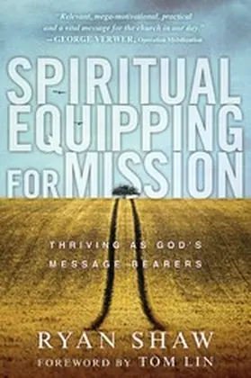 Shaw |  Spiritual Equipping for Mission | eBook | Sack Fachmedien