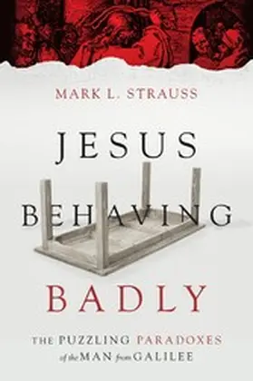 Strauss |  Jesus Behaving Badly | eBook | Sack Fachmedien