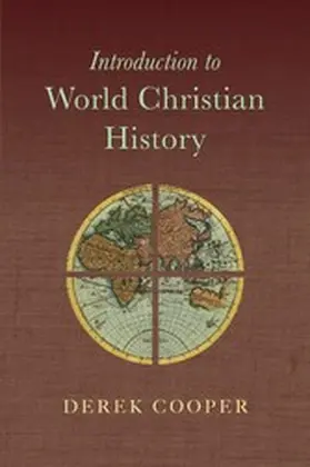 Cooper |  Introduction to World Christian History | eBook | Sack Fachmedien