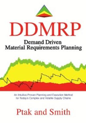 Ptak / Smith |  Demand Driven Material Requirements Planning (DDMRP) | eBook | Sack Fachmedien
