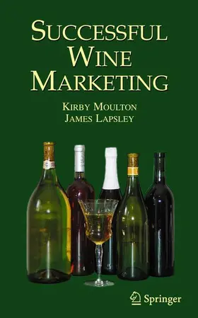 Moulton / Lapsley |  Successful Wine Marketing | Buch |  Sack Fachmedien