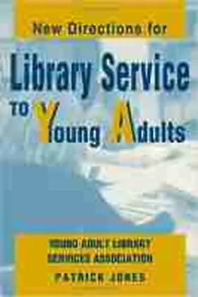 Jones |  New Directions for Library Service to Young Adults | Buch |  Sack Fachmedien