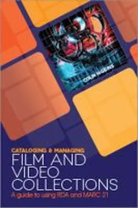 Higgins |  Cataloging and Managing Film and Video Collections | Buch |  Sack Fachmedien