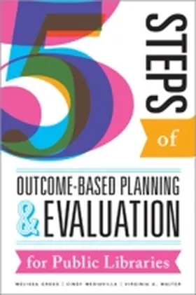 Gross |  Five Steps of Outcome-Based Planning and Evaluation for Public Libraries | Buch |  Sack Fachmedien