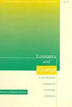  Constancy and Change in the Worklife of Research University Librarians | Buch |  Sack Fachmedien