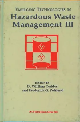 Tedder / Pohland |  Emerging Technologies in Hazardous Waste Management III | Buch |  Sack Fachmedien