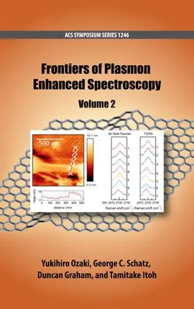 Ozaki / Schatz / Graham |  Frontiers of Plasmon Enhanced Spectroscopy Volume 2 | Buch |  Sack Fachmedien