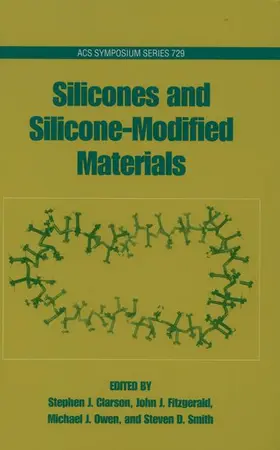Clarson / Fitzgerald / Owen |  Silicones and Silicone-Modified Materials | Buch |  Sack Fachmedien