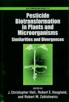 Hall / Hoagland / Zablotowicz |  Pesticide Biotransformation in Plants and Microorganisms | Buch |  Sack Fachmedien