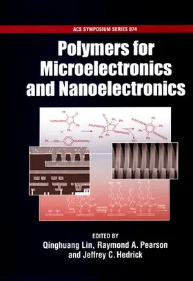Lin / Pearson / Hedrick |  Polymers for Microelectronics and Nanoelectronics | Buch |  Sack Fachmedien