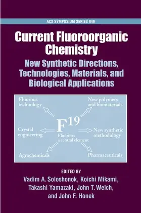 Soloshonok / Mikami / Yamazaki |  Current Fluoroorganic Chemistry | Buch |  Sack Fachmedien