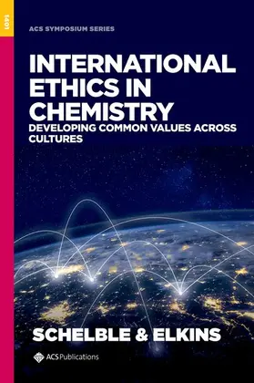 Schelble / Elkins |  International Ethics in Chemistry | Buch |  Sack Fachmedien