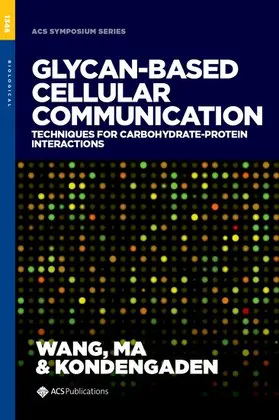 Wang / Ma / Kondengaden |  Glycan-based Cellular Communication | Buch |  Sack Fachmedien