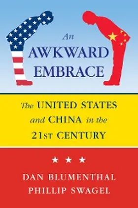 Blumenthal / Swagel |  An Awkward Embrace | eBook | Sack Fachmedien
