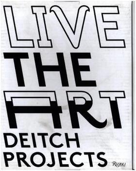 Deitch |  Live the Art | Buch |  Sack Fachmedien