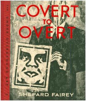 Fairey |  Covert to Overt | Buch |  Sack Fachmedien