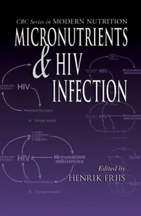 Friis |  Micronutrients and HIV Infection | Buch |  Sack Fachmedien