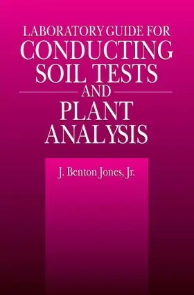 Jones / Jones, Jr. |  Laboratory Guide for Conducting Soil Tests and Plant Analysis | Buch |  Sack Fachmedien
