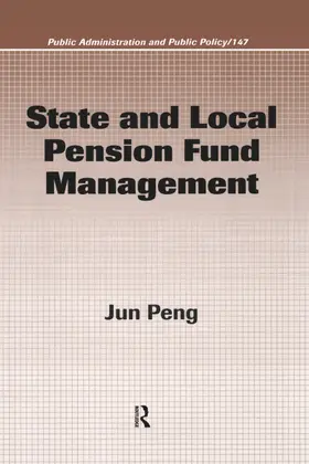 Peng |  State and Local Pension Fund Management | Buch |  Sack Fachmedien